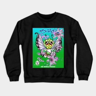 B - LOV'D - BE WORLD PEACE Crewneck Sweatshirt